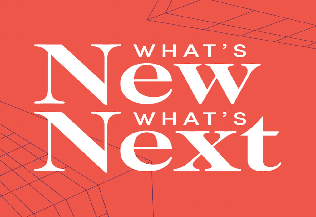 What’s NEW What’s NEXT 2015